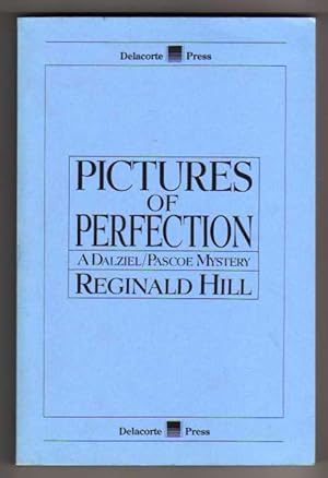 Pictures of Perfection - A Dalziel/Pascoe Mystery [COLLECTIBLE UNCORRECTED PROOF]