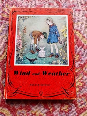 Wind and Weather (Truth in a Tale series)