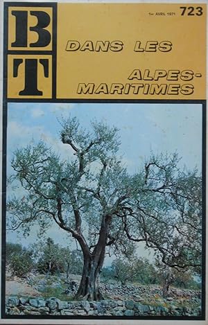 Dans les Alpes-Maritimes: BIBLIOTHÈQUE DE TRAVAIL n° 723 du 1er Avril 1971