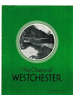 THE CHARM OF WESTCHESTER