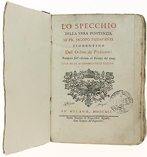 LO SPECCHIO DELLA VERA PENITENZA Stampato sull'edizione di Firenze del 1725 fatta dagli Accademic...