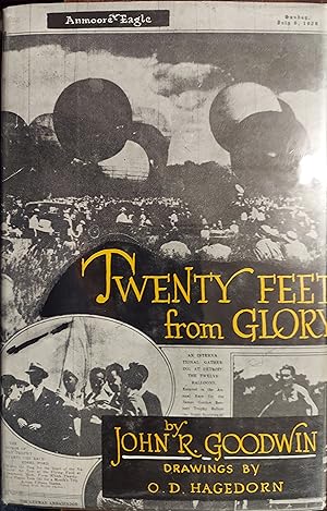 Twenty Feet from Glory : From the Land of Ford to the Land of Canaan