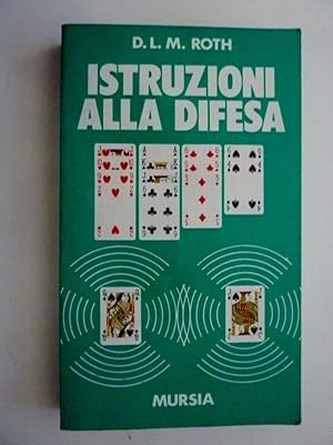 "ISTRUZIONI ALLA DIFESA - Collana I Giochi"