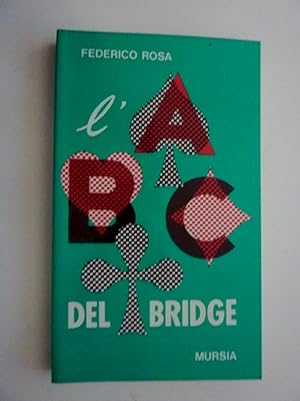 "L'ABC DEL BRIDGE - Collana I Giochi"