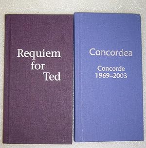 Requiem for Ted; Concordea (2. Vols)
