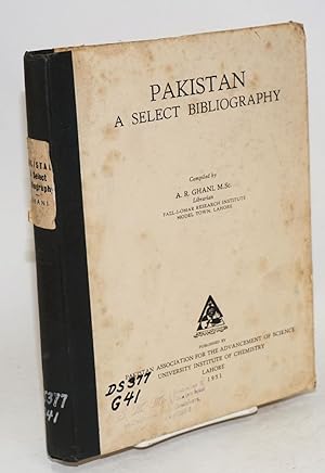 Pakistan; a select bibliography