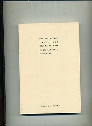 BIBLIOGRAPHIE 1903-1995 DES ÉCRITS DE JEAN PAULHAN.