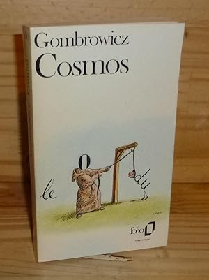 Cosmos. Traduit du polonais par Georges Sédir. Texte intégral. Collection Folio. Paris. 1973.