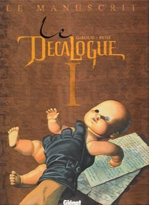 Le Décalogue . I ( 1 ) - Le Manuscrit