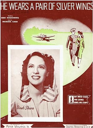 He Wears a Pair of Silver Wings - Vintage Sheet Music with an Early Photo of a young Dinah Shore ...