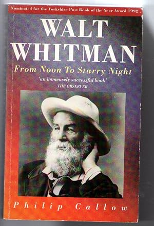 Walt Whitman From Noon to Starry Night