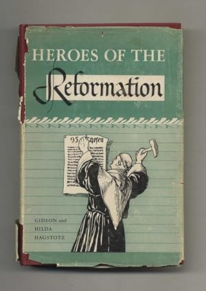 Heroes of the Reformation - 1st Edition/1st Printing