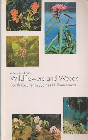 Wildflowers And Weeds A Guide in Full Color.