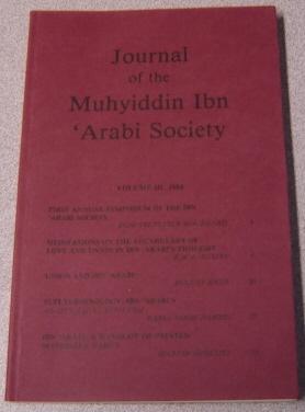 Journal Of The Muhyiddin Ibn 'Arabi Society, Volume III, 1984