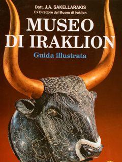 MUSEO DI IRAKLION. Guida illustrata.