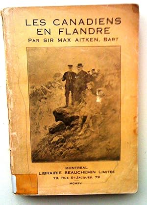 Les Canadiens en Flandre. Relation officielle des opérations du corps expéditionnaire canadien, v...