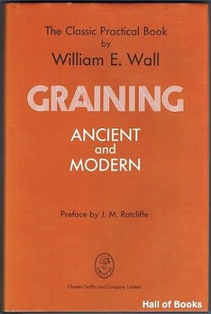 Graining: Ancient And Modern