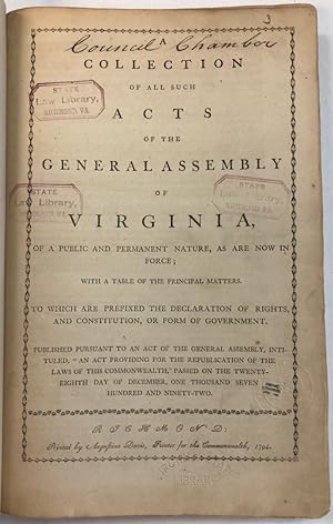 A COLLECTION OF ALL SUCH ACTS OF THE GENERAL ASSEMBLY, OF VIRGINIA, OF A PUBLIC AND PERMANENT NAT...