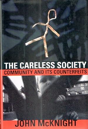 The Careless Society Community and Its Counterfeits