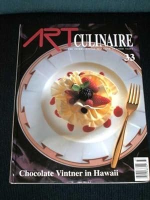 Art Culinaire 33 - The International Magazine in Good Taste - Summer, 1994