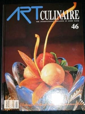 Art Culinaire 46 - The International Magazine in Good Taste - Fall, 1997