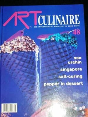 Art Culinaire 48 - The International Magazine in Good Taste - Spring, 1998