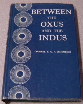 Between The Oxus And The Indus