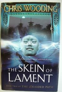 The Skein of Lament Book Two of the Braided Path