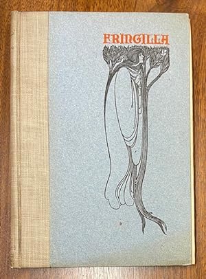 Fringilla, Or, Tales in Verse; With Sundry Decorative Picturings by Will H. Bradley