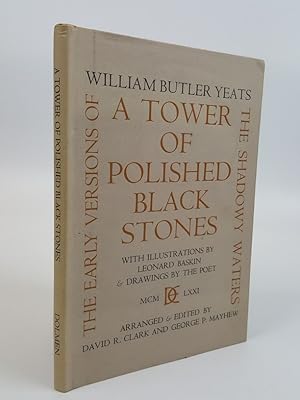 A Tower of Polished Black Stones: Early Versions of the Shadowy Waters