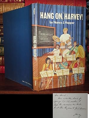 HANG ON HARVEY Signed 1st