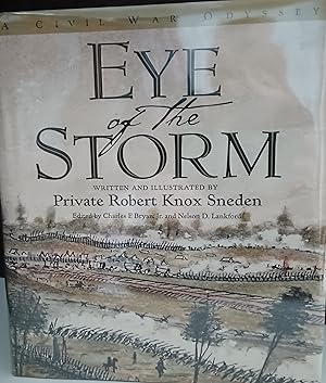 Eye of the Storm: A Civil War Odyssey // FIRST EDITION // ** SIGNED **