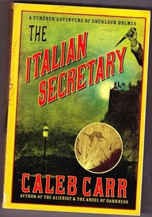 The Italian Secretary: The Further Adventure of Sherlock Holmes