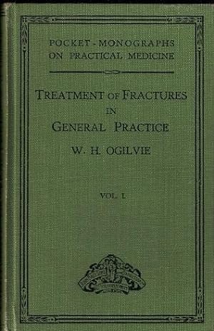 Treatment of Fractures in General Practice Volume 1
