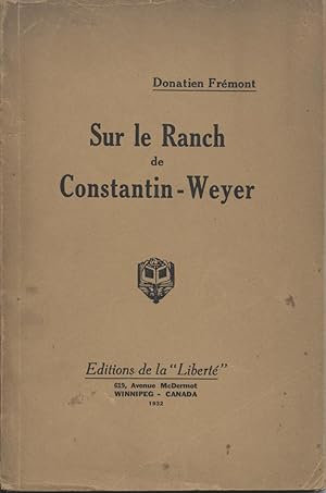 Sur Le Ranch De Constantin-Weyer