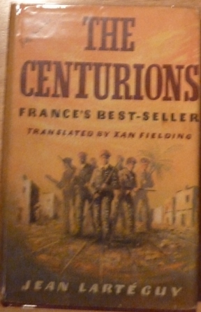 The Centurions (First UK edition-first impression)