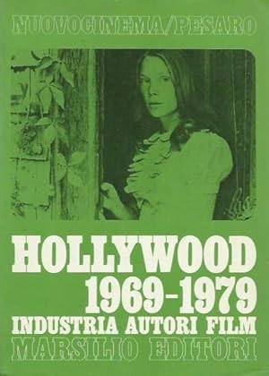 Hollywood 1969-1979. Industria, autori, film