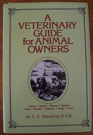 Veterinary Guide for Animal Owners, A