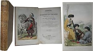Journal d'une résidence en Circassie pendant les années 1837, 1838 et 1839 par James Stanislas Be...