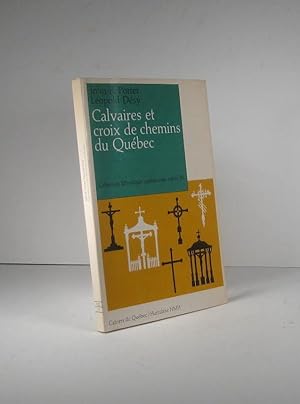 Calvaires et croix de chemins du Québec