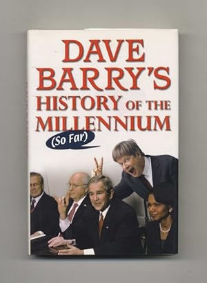 Dave Barry's History Of The Millennium (so Far) - 1st Edition/1st Printing