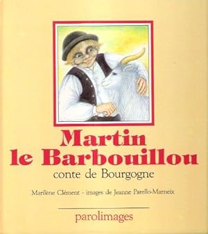 Martin Le Barbouillou , Conte De Bourgogne