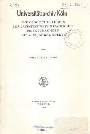 Philologische Studien zur Latinität westhispanischer Privaturkunden des 9.-12. Jahrhunderts. (Mit...