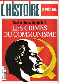 L'Histoire n° 247 . Octobre 2000 : Cent Millions De Morts ? Les Crimes Du Communisme