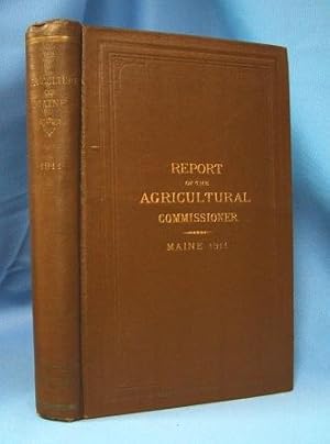 TENTH ANNUAL REPORT OF THE COMMISSIONER OF AGRICULTURE OF THE STATE OF MAINE 1911