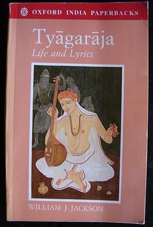 Tyagaraja: Life and Lyrics