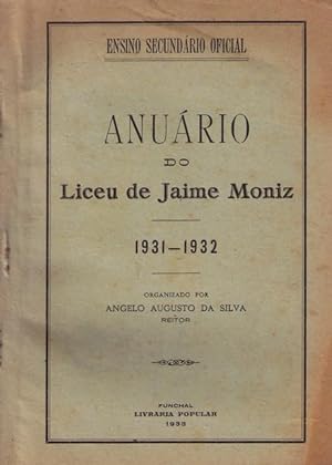ANUÁRIO DO LICEU DE JAIME MONIZ. 1931-1932.