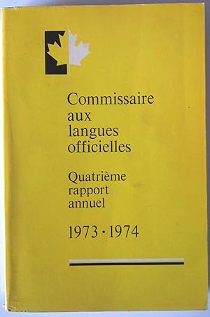 Quatrième rapport annuel 1973-1974 - Fourth Annual Report 1973-1974
