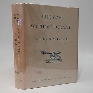 The War Without Grant