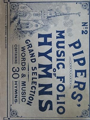 No. 2 pipers' Music Folio of Hymns - grand Selection Words and Music Containing 30 Hymns